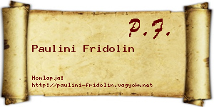 Paulini Fridolin névjegykártya